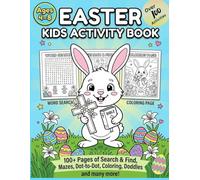 Easter Activity Book for Kids Ages 4-8: An Activity Book for Kids - Easter Basket Stuffer with Word Search, Mazes , Hunting, Coloring, Doddles and ... of Screen-free activities inside for Kids