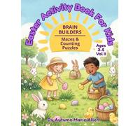Easter Activity Book For Kids: Brain Builders - Mazes & Counting Puzzles