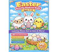 Easter Activity Book for Kids: Coloring, Mazes, Dot-to-Dots, Tracing & Fun Learning Games for Ages 3-6