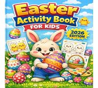 Easter Activity Book for Kids Mazes, Coloring, Hidden Objects, Trace & Complete Puzzles for Kids Ages 4-6 (2026 Edition): A Fun and Educational Easter ... Counting and Trace Activities for Kids