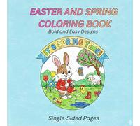 Easter and Spring Coloring Book: Simple Designs with Bunnies, Chicks, Lambs, Rainy Day and More Fun for Kids