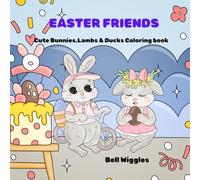 Easter Animals: Cute Bunnies,Lambs & Ducks Coloring Book