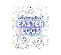 Easter Animals Hatching Coloring Book: 50 Fun Animal Facts for Kids with Did You Know Questions, Alphabet Page, and Single-Sided Gray Backed Pages to Prevent Bleed-Through Paperback Edition
