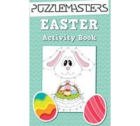 Easter Basket Stuffers: An Easter Activity Book featuring 30 Fun Activities; Great for Boys and Girls!