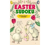 Easter Basket Stuffers: Easter Sudoku: 200 Fun and Relaxing Holiday Sudoku Puzzle Book for Adults, Easter Activity Book
