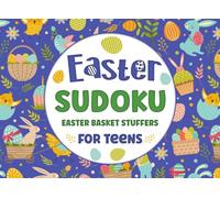 Easter Basket Stuffers for Teens: Sudoku: 3 Difficulty Levels from Easy to Hard, Easter Activity Book for Teens