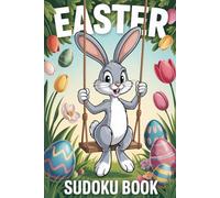 Easter Basket Stuffers | Sudoku Book: Interactive Gift with 100 Puzzles and Solutions for Adults, Teens & Kids | Mixed Difficulty Levels of Brain Games