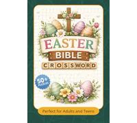 Easter Bible Crossword: Crossword Puzzle | Easter, Bible, Christian | 6x9 inches, 106 pages | 50+ puzzles...perfect gift for Easter, Church activity and Relaxation