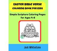 Easter Bible Verse Coloring Book for Kids: Simple Scripture Coloring Pages for Ages 4-8