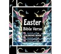 Easter Bible Verse Coloring Book for Teens and Adults: Christian Easter Coloring Pages with Scripture for Relaxation, Faith, and Mindfulness | Inspirational Bible Verses to Reflect and De-Stress