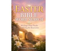 EASTER BIBLE WORD SEARCH: 80 Large-Print Puzzles Celebrating the Resurrection