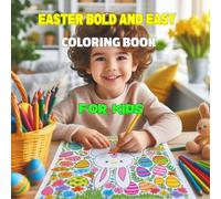 Easter Bold And Easy Coloring Book For Kids: Cozy Easter Bold & Easy Coloring Book ages 4-10