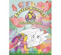 Easter Bunnies: Colouring Book