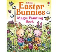 Easter Bunnies Magic Painting Book (Magic Painting Books)