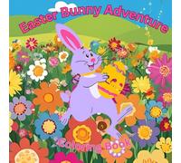 Easter Bunny Adventures Coloring Book