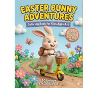 Easter Bunny Adventures Coloring Book: 50 Fun Springtime Activity Pages with Cute Backgrounds for Kids Ages 4-6