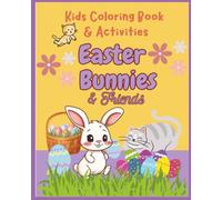 Easter Bunny and Friends: Kids Coloring Book