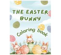 Easter Bunny Coloring Book: Easter Gifts & Activities, Contains 50 Egg Designs to Color