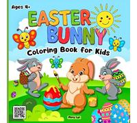 EASTER BUNNY COLORING BOOK FOR KIDS AGES 4+: Cute Bunnies, Decorated Easter Eggs & Spring Holiday Messages - 40 Fun and Easy Coloring Pages for Preschool & Kindergarten Kids