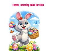 Easter Bunny Coloring Book for Kids: Fun and Cute Easter Coloring Pages with Bunnies, Eggs, and Spring Designs