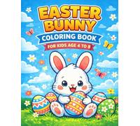 Easter Bunny Coloring Book: Fun and Easy Easter Activity Book for Toddlers and Kids Ages 4-8