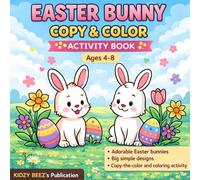 Easter Bunny Copy & Color Activity Book for Kids: Fun Easter Coloring Activity Book Ages 4-8