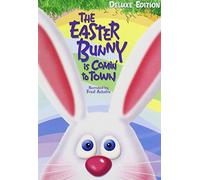 Easter Bunny Is Coming to Town: Deluxe Edition