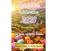 Easter Celebration 2026: The Easter Adventures Collection
