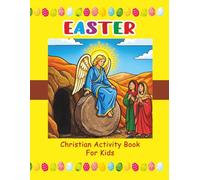 Easter Christian Activity Book for Kids: A religious easter activity and coloring book for children. Paperback