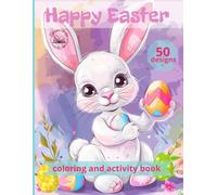 Easter Coloring Book: 50 Fun and Easy Designs for Toddlers - Perfect for Home, Outdoors, and Travel: Engaging Easter-themed Coloring Fun for Young Children - Ideal for Kids Ages 2-4