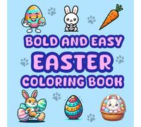 Easter Coloring Book: Designs for Adults, Seniors and Teens. Cute Simple Easter Images. Perfect for Stress Relief.
