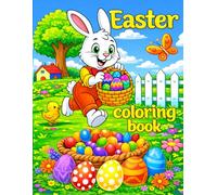 Easter - Coloring Book: Easter Coloring Book for Kids Ages 6-12 | A Fun Spring Activity Book with Cute Bunnies and Easter Eggs | Perfect Easter Gift
