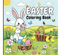 Easter Coloring Book for Adults and Kids: Over 42 Beautiful Pages with Cute Bunnies, Lovely Flowers, and Egg Decorations for Stress Relief & Relaxation