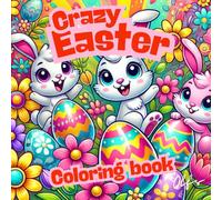 Easter Coloring Book for Adults: Crazy Easter book collection