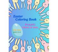 Easter Coloring Book for Kids Ages 2-6: Cute Bunnies, Chicks and Easter Eggs | Fun Easter Activity Book