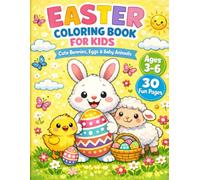Easter Coloring Book for Kids Ages 3-6: 30 Big & Easy Coloring Pages with Cute Bunnies, Easter Eggs and Baby Animals - Simple Spring Designs for Toddlers & Preschoolers