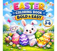 Easter Coloring Book for Kids Ages 3-6: Bold & Easy Easter Eggs, Bunnies and Cute Spring Designs for Preschoolers