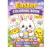 Easter Coloring Book for Kids Ages 3-6: Coloring Pages with extra Mazes, Spot the Difference and Fun with the Easter Bunny