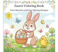 Easter Coloring Book for Kids Ages 3-8: Cute Bunnies and Easy Spring Designs