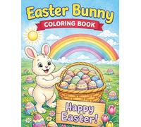 Easter Coloring Book for Kids Ages 4-10: Easter Basket Stuffer with 45+ Cute Bunny, Egg Hunt, Basket, Spring, and Rainbow Coloring, Best Gifting Ideas for Boys And Girls