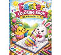 Easter Coloring Book for Kids Ages 4-8: A Fun Easter Activity Book for Preschool and Kindergarten Boys and Girls