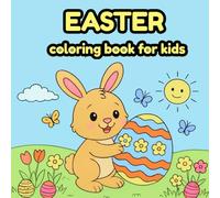 Easter Coloring Book for Kids and Adults: 30 Cute Easter Designs for Relaxation and Creativity: Easter Basket