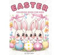Easter Coloring Book for Kids: Bold and Cute easy Bunnies & Friends to Celebrate Easter and Spring Fun for Ages 5-10!"