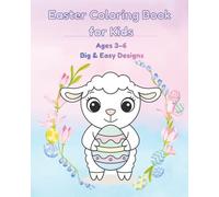 Easter Coloring Book for Kids: Cute and Simple Designs for Kids Ages 3-6