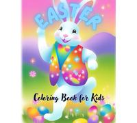 Easter Coloring Book for Kids: Easter gift for kids, Easter basket stuffers