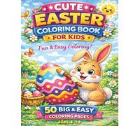 Easter Coloring Book for Kids: Fun & Easy Coloring | Cute Bunnies, Eggs and Spring Scenes | Ages 4-10