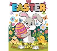 Easter Coloring Book for Kids: Simple and Easy Coloring Designs with Bunnies, Eggs, and Basket Stuffers, a Fun Gift Easter for Boys and Girls Ages 2-6