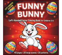Easter Coloring Book for Left-Handed Kids Ages 3-5: Tracing and Pre-Writing Workbook for Fine Motor Skills with 40 Single-Sided Pages: preschool workbook
