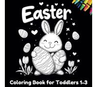 Easter Coloring Book for Toddlers 1-3: Big, Easy, and Cute Designs for Kids. Black Background Coloring Book for Boys and Girls. (Easter Basket Stuffers)