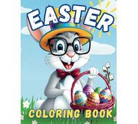 Easter Coloring Book for Toddlers: 50 Fun and Easy Easter-Themed Coloring Pages for Kids: Cure Easter Large Designs 8.5x11 Pages | Black-Backed to Prevent Bleed-Through